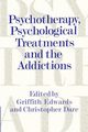 Psychotherapy, Psychological Treatments and the Addictions, 