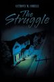 The Struggle, Corelli Anthony M.