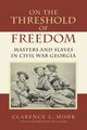 On the Threshold of Freedom, Mohr Clarence L