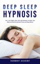 Deep Sleep Hypnosis, Academy Harmony
