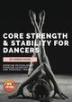 Core Strength & Stability for Dancers, Hains Kerrie