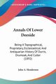 Annals Of Lower Deeside, Henderson John A.