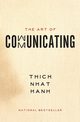 The Art of Communicating, Hanh Thich Nhat