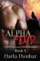 Alpha Feud, Dunbar Darla