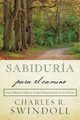 Sabidura para el camino, Swindoll Charles R.