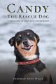Candy the Rescue Dog, Anne Wills Deborah