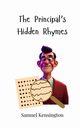 The Principal's Hidden Rhymes, Kensington Samuel