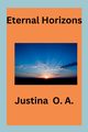 Eternal Horizons, O.A. Justina