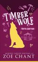 Timber Wolf, Lawless Murphy