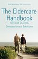 The Eldercare Handbook, Henry Stella