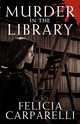 Murder in the Library, Carparelli Felicia