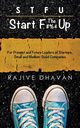 STFU-Start the F Up, Dhavan Rajive