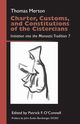 Charter, Customs, and Constitutions of the Cistercians, Merton Thomas