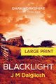 Blacklight, Dalgliesh J M