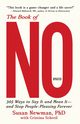 The Book of No, Newman PhD Susan