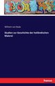 Studien zur Geschichte der hollndischen Malerei, Bode Wilhelm von