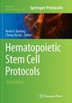 Hematopoietic Stem Cell Protocols, 