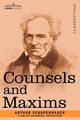 Counsels and Maxims, Schopenhauer Arthur