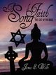 A Song of Faith, Wolfe James S.