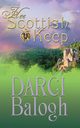 Her Scottish Keep, Balogh Darci