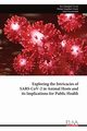 Exploring the Intricacies of SARS-CoV-2 in Animal Hosts and its Implications for Public Health, Salajegheh Tazerji Sina
