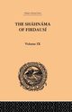 The Shahnama of Firdausi, Warner Arthur George