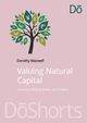Valuing Natural Capital, Maxwell Dorothy