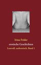 erotische Geschichten, Frider Irina