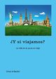 ?Y si viajamos?, EL BACHIRI OMAR