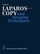 Laparoscopy and Imaging Techniques, Dagnini Giorgio