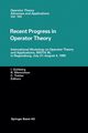 Recent Progress in Operator Theory, 