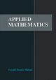 Applied Mathematics, Mahan Gerald D.