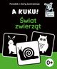 A kuku! wiat zwierzt (Karty kontrastowe + poradnik). Kapitan Nauka, Zych Anna