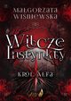 Wilcze Instynkty, Winiewska Magorzata