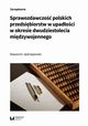 Sprawozdawczo polskich przedsibiorstw w upadoci w okresie dwudziestolecia midzywojennego, Jdrzejewski Sawomir