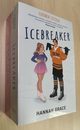 Icebreaker / Wildfire, Grace Hannah