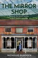 The Mirror Shop, Bundock Nicholas