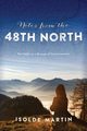 Notes from the 48th North, Martin Isolde