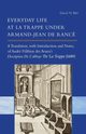 Everyday Life at La Trappe Under Armand-Jean de Ranc, Bell David N