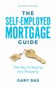 The Self-Employed Mortgage Guide, Das Gary