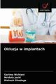 Okluzja w implantach, Nichlani Garima