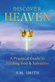 Discover Heaven, Smith S.M.