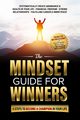 The Mindset Guide for Winners - 5 Steps to Become a Champion in Your Life, Sies Marco