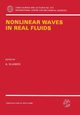 Nonlinear Waves in Real Fluids, 