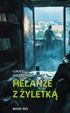 Melane z yletk, Gobiewski ukasz