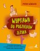 Wyprawa do pocztkw jzyka, Winiewski Patryk