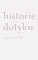 Historie dotyku, Gromek Karol, Obarska Marcelina