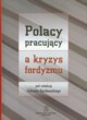 Polacy pracujcy a kryzys fordyzmu, 