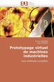 Prototypage virtuel de machines industrielles, Collectif