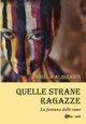 Quelle strane ragazze, Alibrandi Daniela